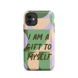 Motivational iPhone Case, Tough iPhone case "I am a Gift to Myself"