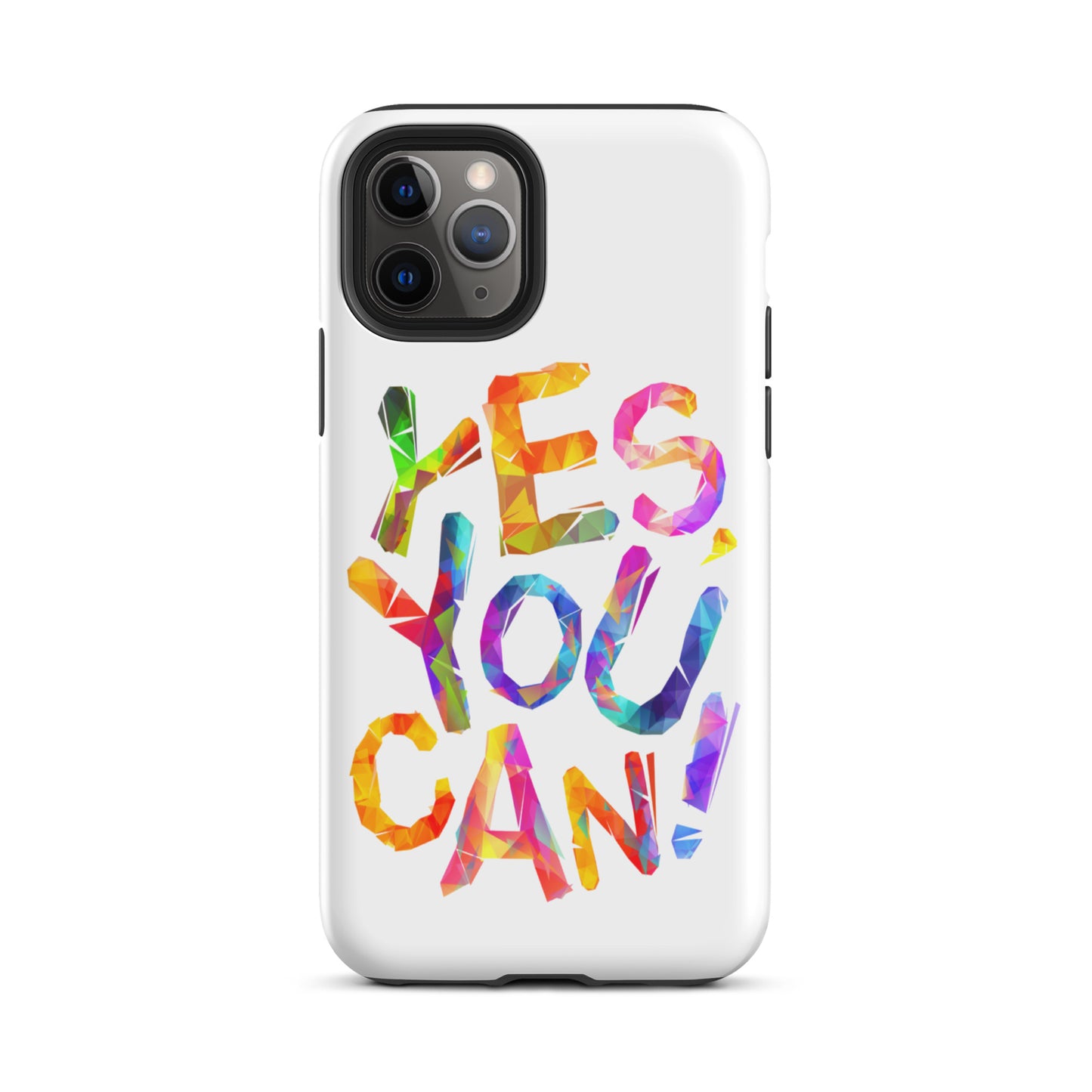 Motivational iPhone case, Tough Mobile case " Yes You Can"