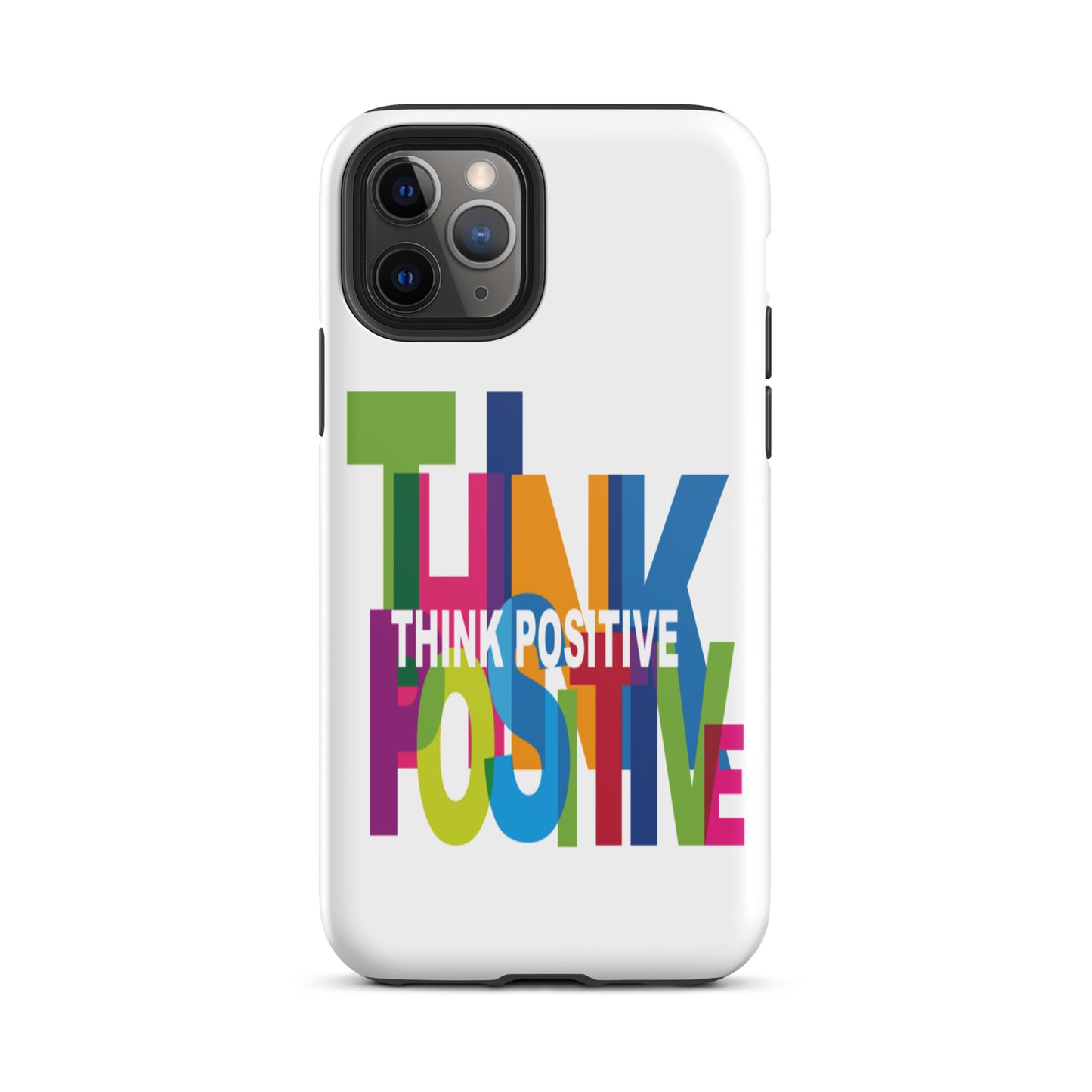 Motivational iPhone Case, Tough iPhone case "Think Positive"