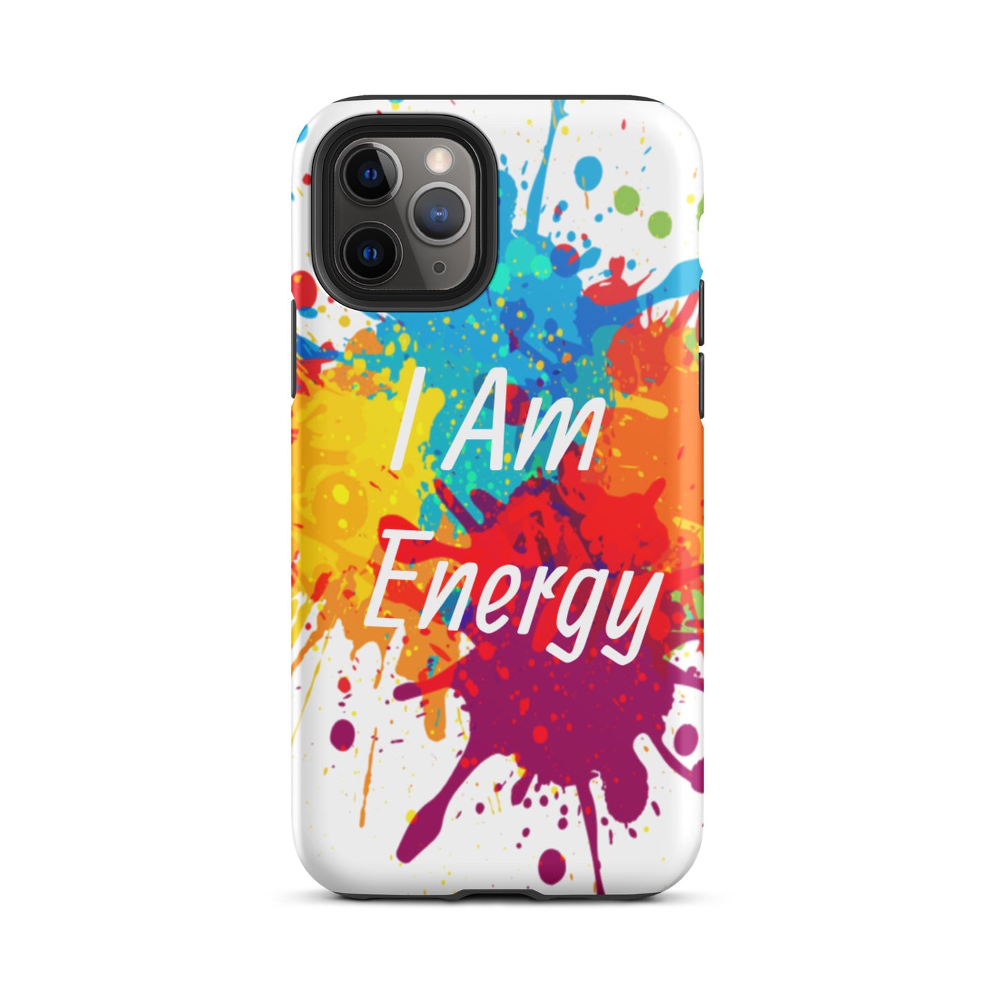 Durable Tough iPhone case "I am Energy" Positive Affirmation Mobile Case