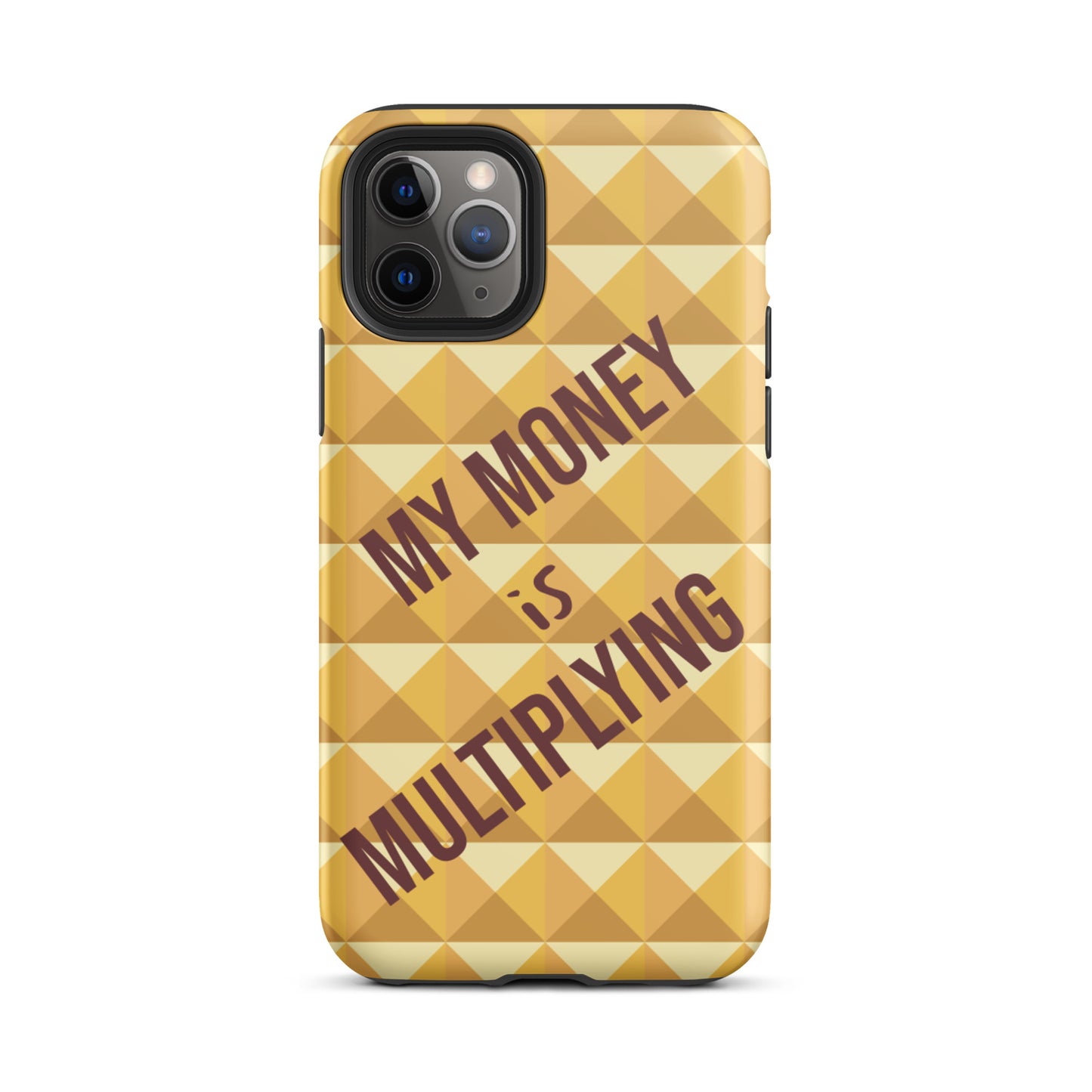 Motivational iPhone Case, Durable Crack proof iPhone Case , Tough iPhone case "My Money is Multiplying"