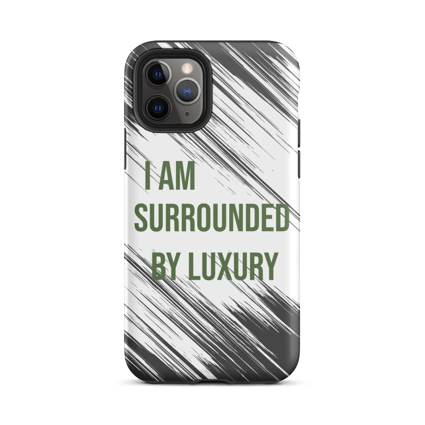 Durable Crack proof iPhone  Case "I am surrounded by Luxury" Motivational  Mobile Case