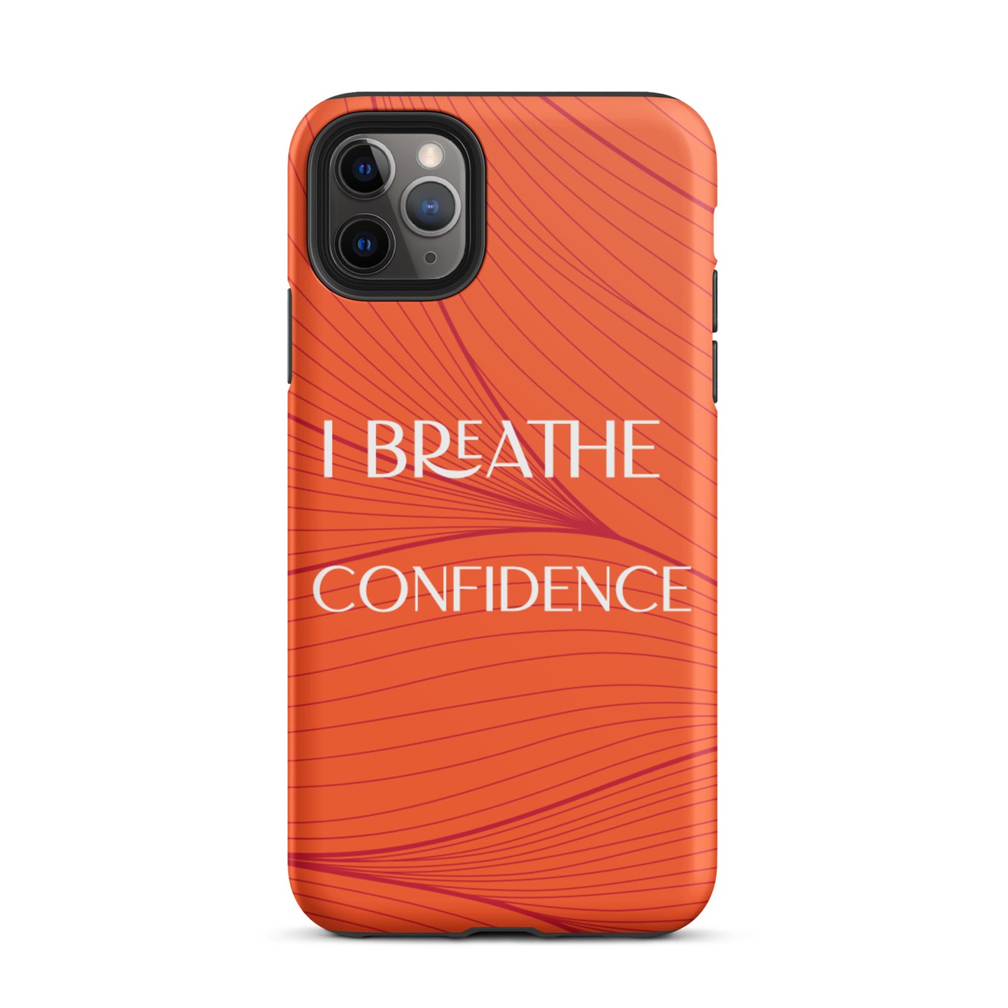 iPhone Case , Durable Tough iPhone case "I Breathe Confidence" Law of Affirmation Mobile Case