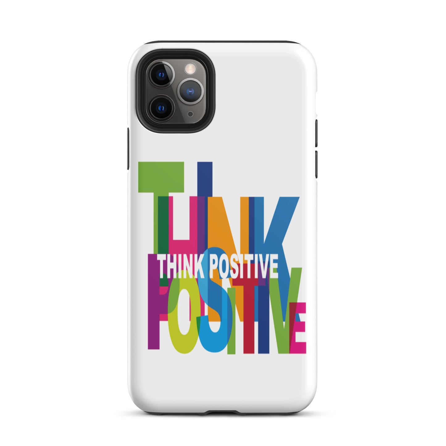 Motivational iPhone Case, Tough iPhone case "Think Positive"