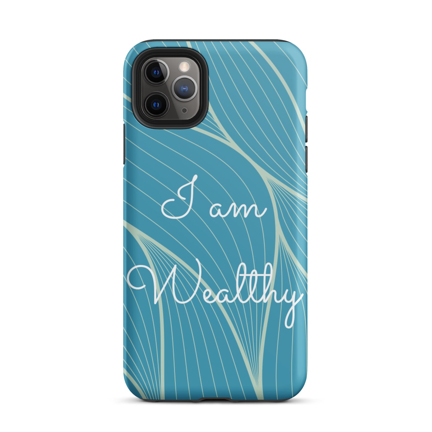 Tough iPhone Case, Motivational iPhone case  "I am Wealthy" Law of Affirmation iPhone Case