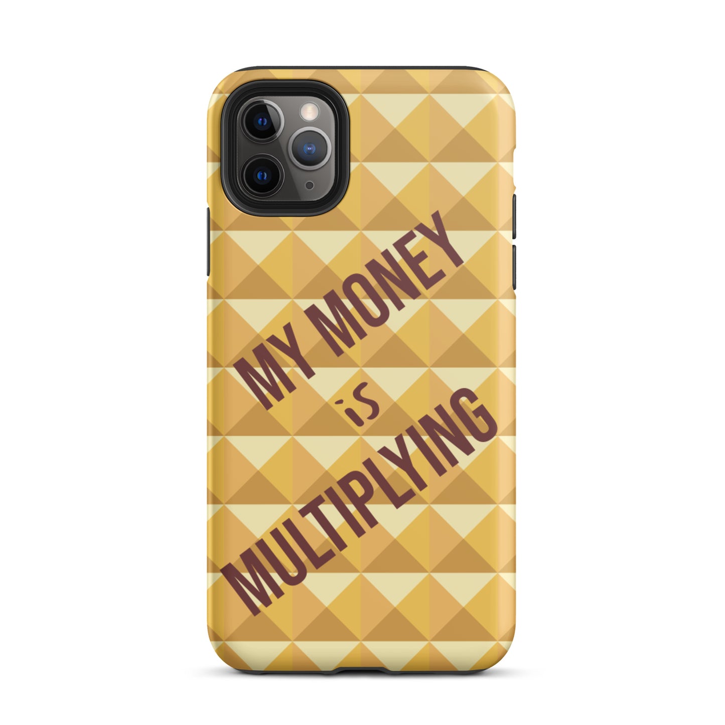 Motivational iPhone Case, Durable Crack proof iPhone Case , Tough iPhone case "My Money is Multiplying"