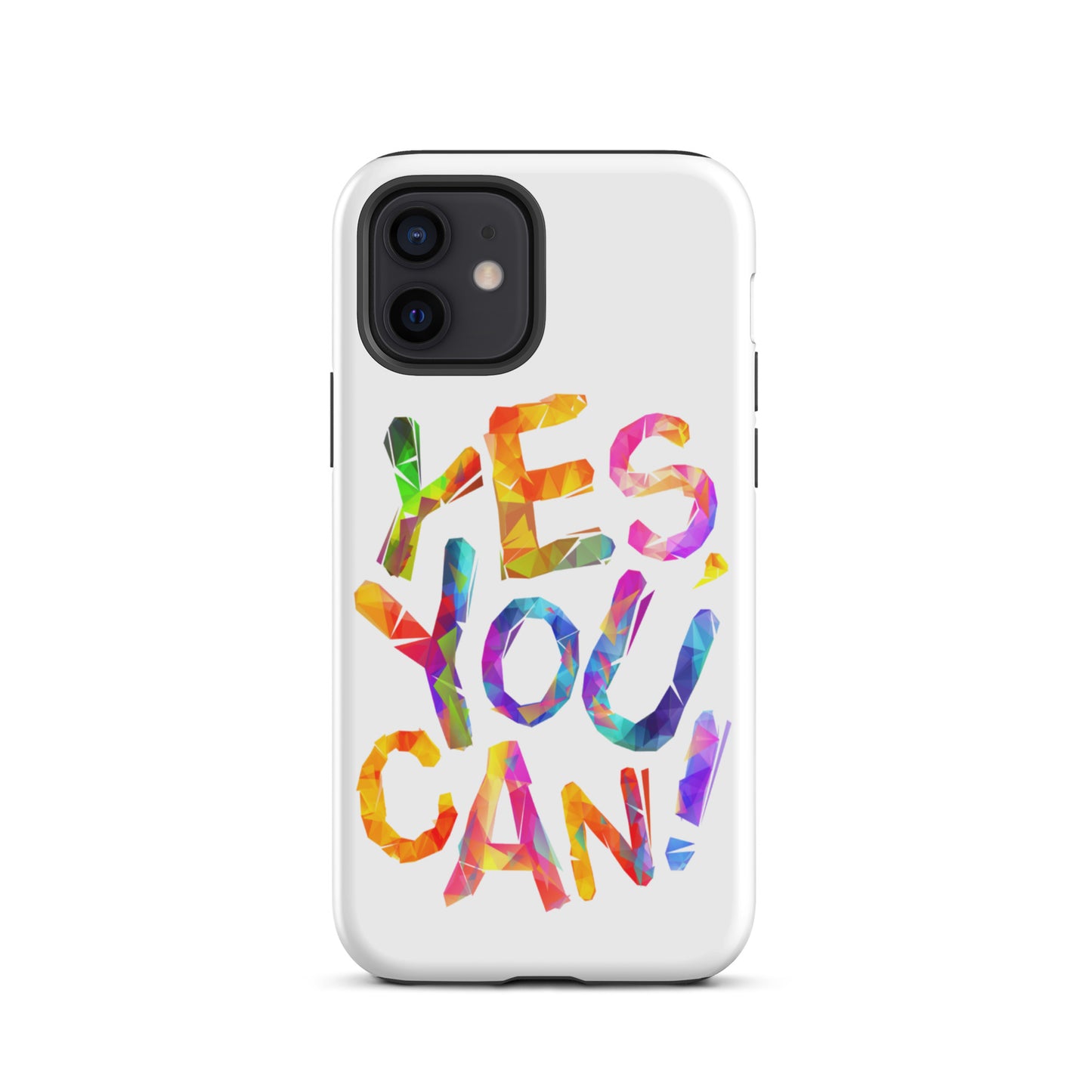 Motivational iPhone case, Tough Mobile case " Yes You Can"