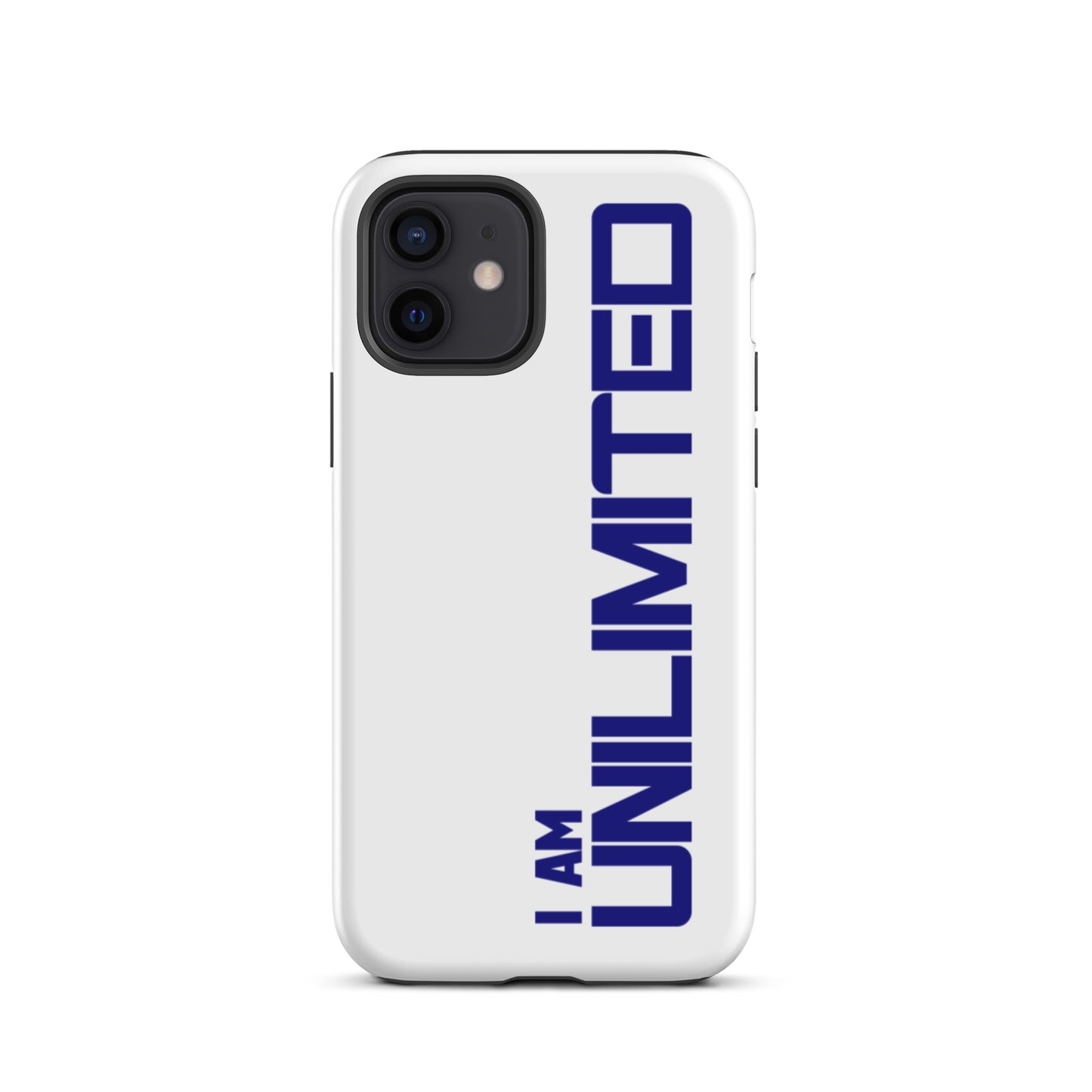 Tough iPhone case " I am Unlimited" Motivational iPhone Case Durable Crack proof Mobile Case