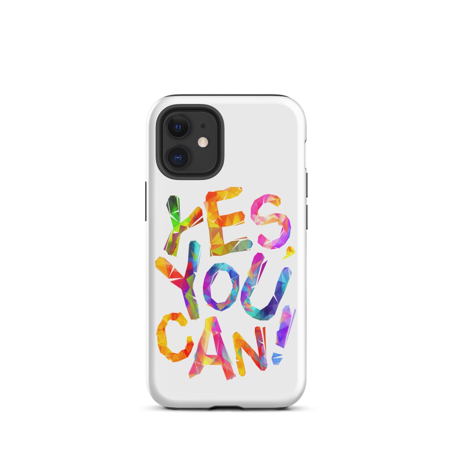 Motivational iPhone case, Tough Mobile case " Yes You Can"