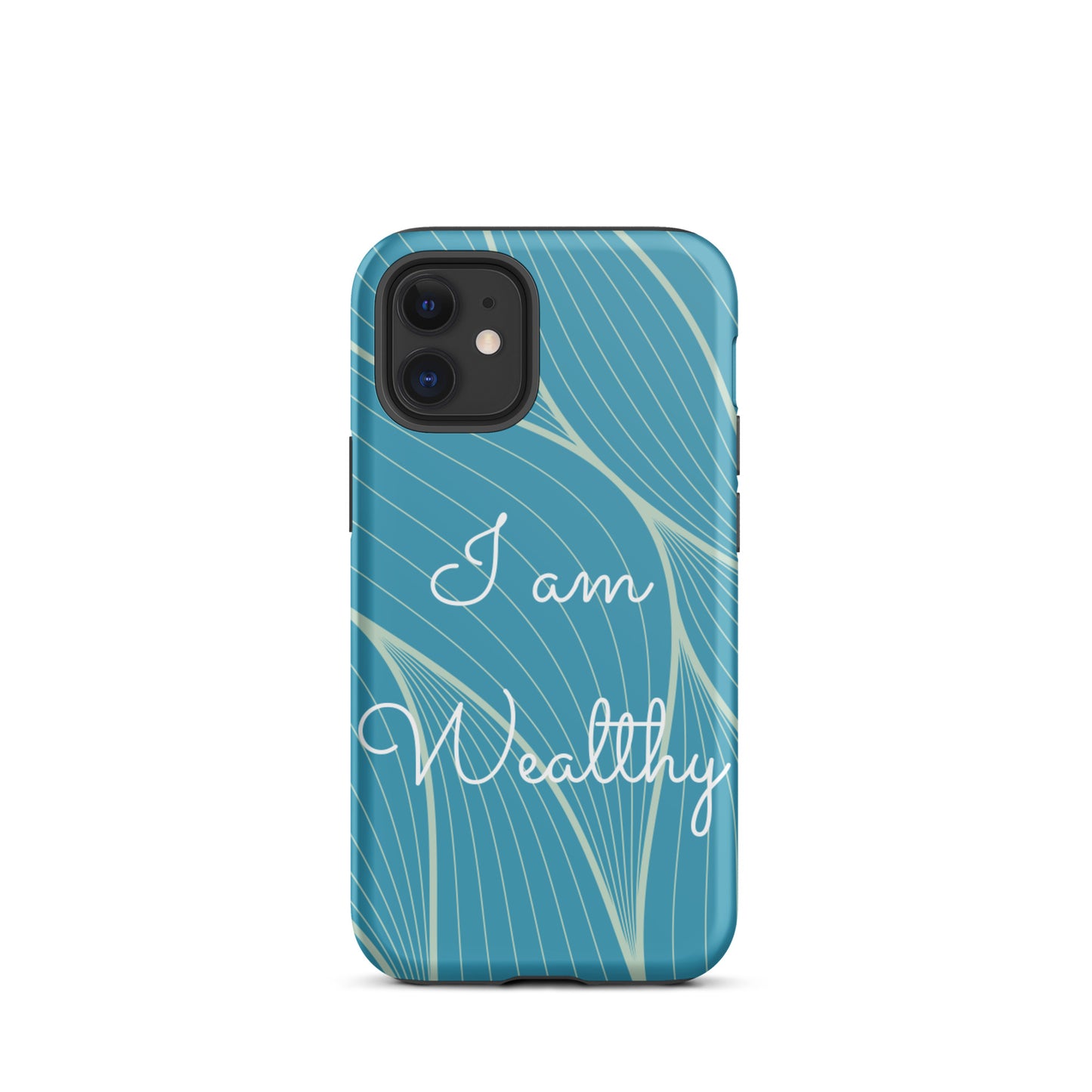 Tough iPhone Case, Motivational iPhone case  "I am Wealthy" Law of Affirmation iPhone Case