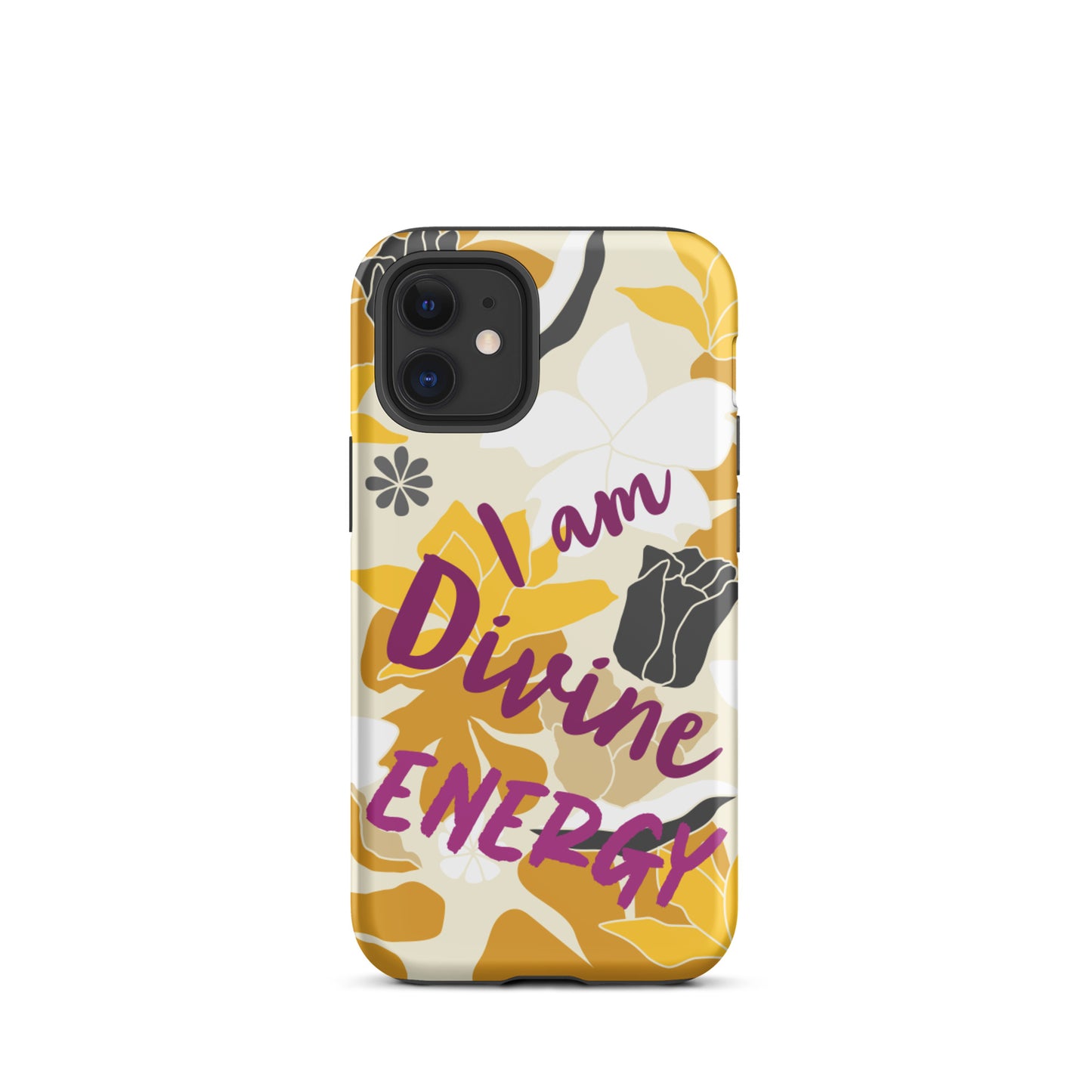 Affirmation Quote  iPhone Case , Motivational Mobile Case,  Tough iPhone case "I am Divine energy"