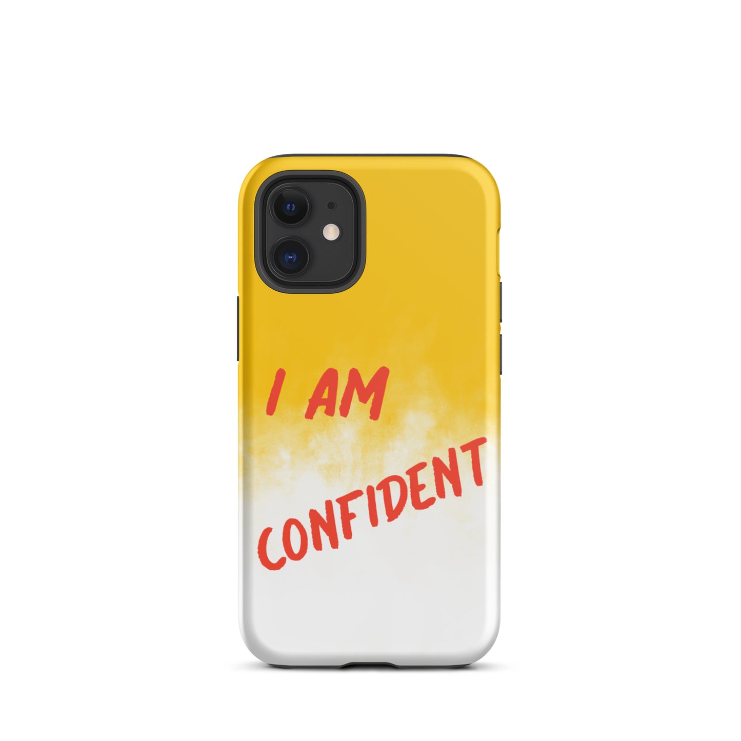 Durable Crack proof iPhone  Case , Motivational Mobile Case Tough iPhone case " I am Confident"