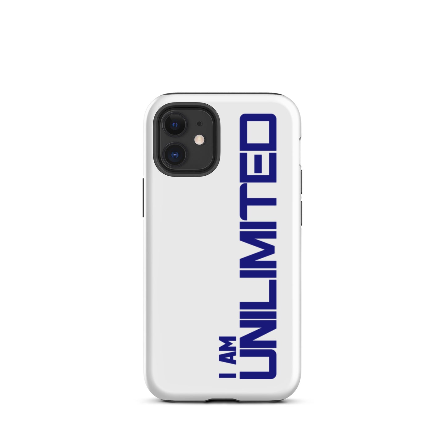 Tough iPhone case " I am Unlimited" Motivational iPhone Case Durable Crack proof Mobile Case