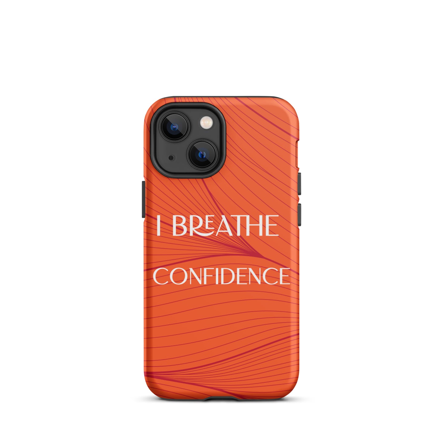 iPhone Case , Durable Tough iPhone case "I Breathe Confidence" Law of Affirmation Mobile Case