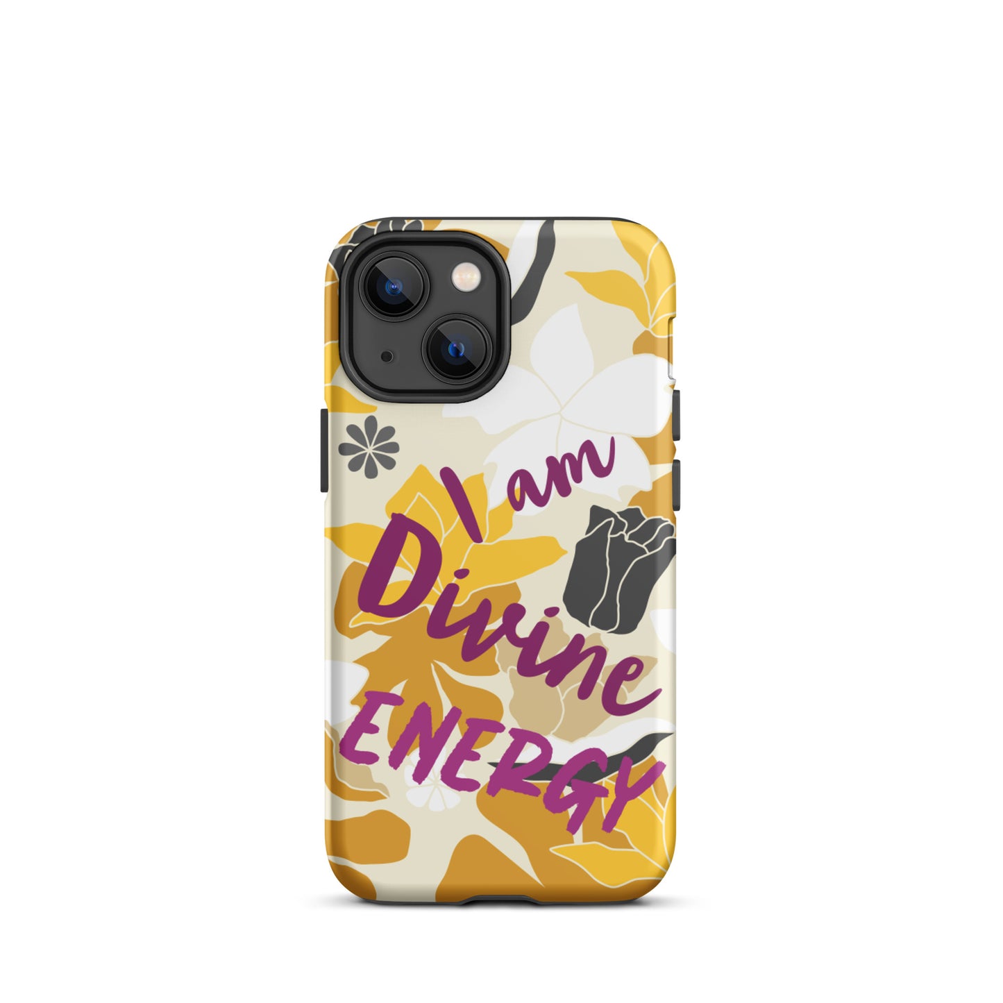 Affirmation Quote  iPhone Case , Motivational Mobile Case,  Tough iPhone case "I am Divine energy"