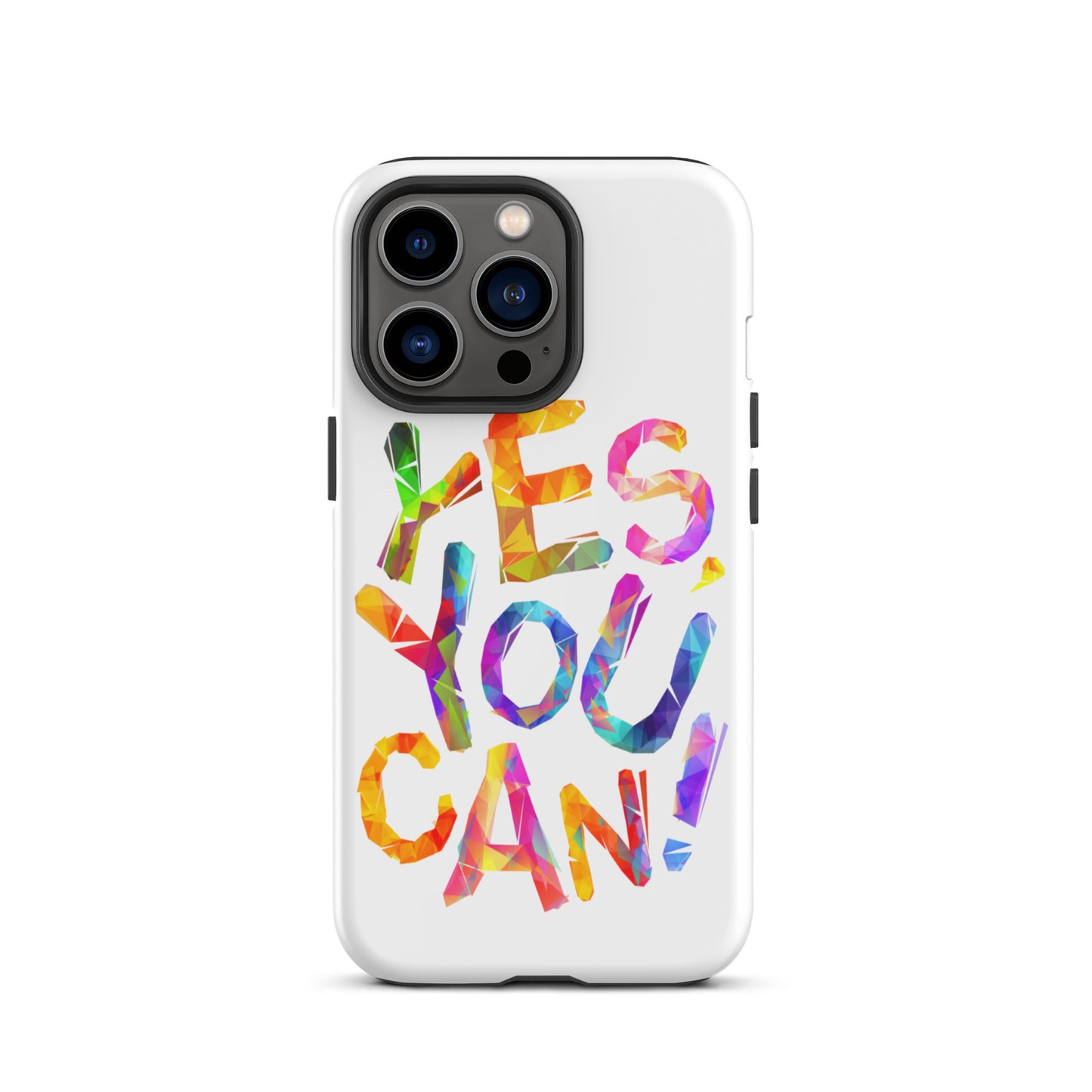 Motivational iPhone case, Tough Mobile case " Yes You Can"