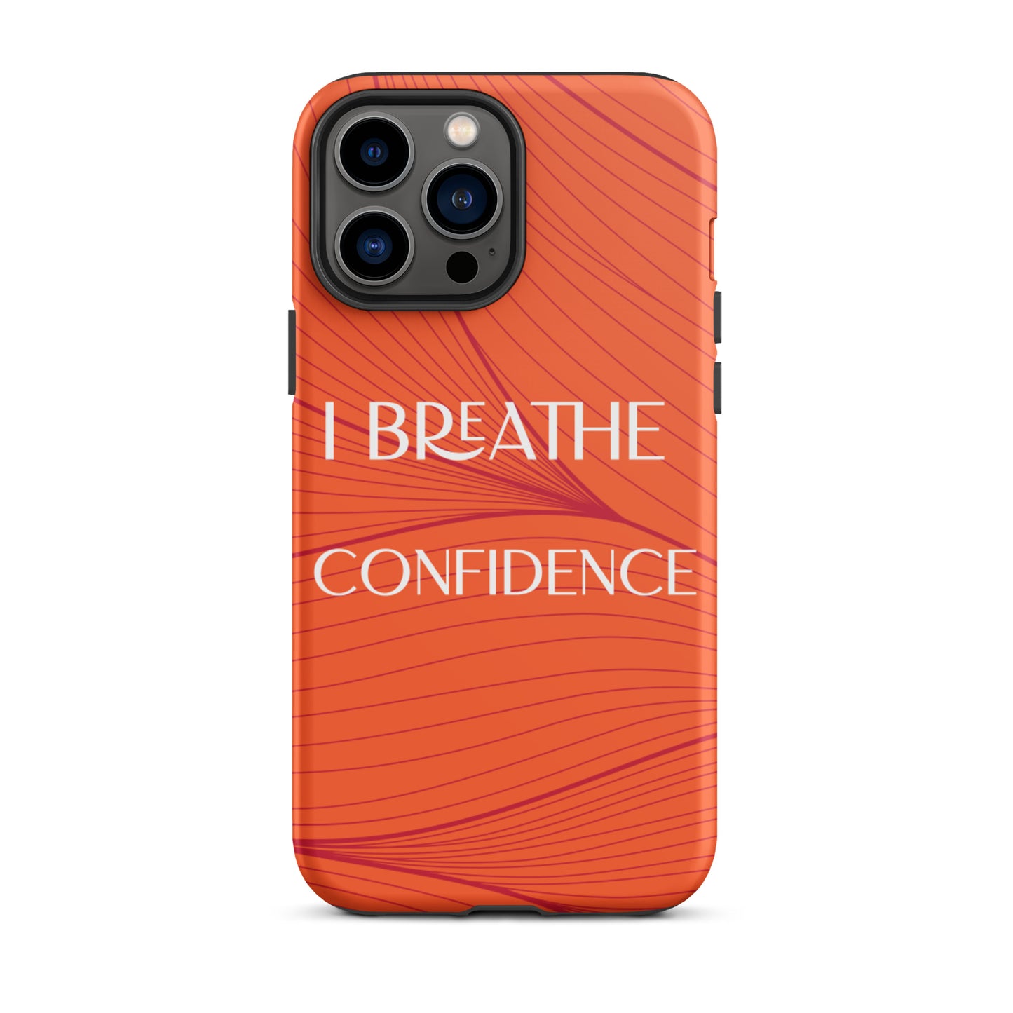 iPhone Case , Durable Tough iPhone case "I Breathe Confidence" Law of Affirmation Mobile Case