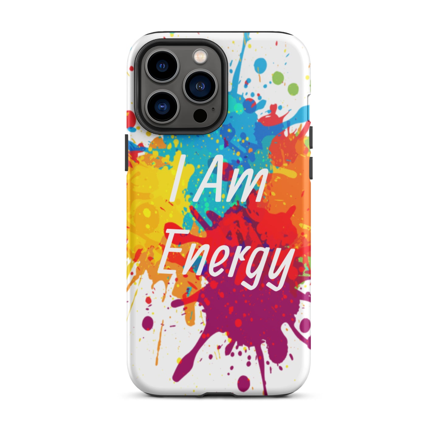 Durable Tough iPhone case "I am Energy" Positive Affirmation Mobile Case