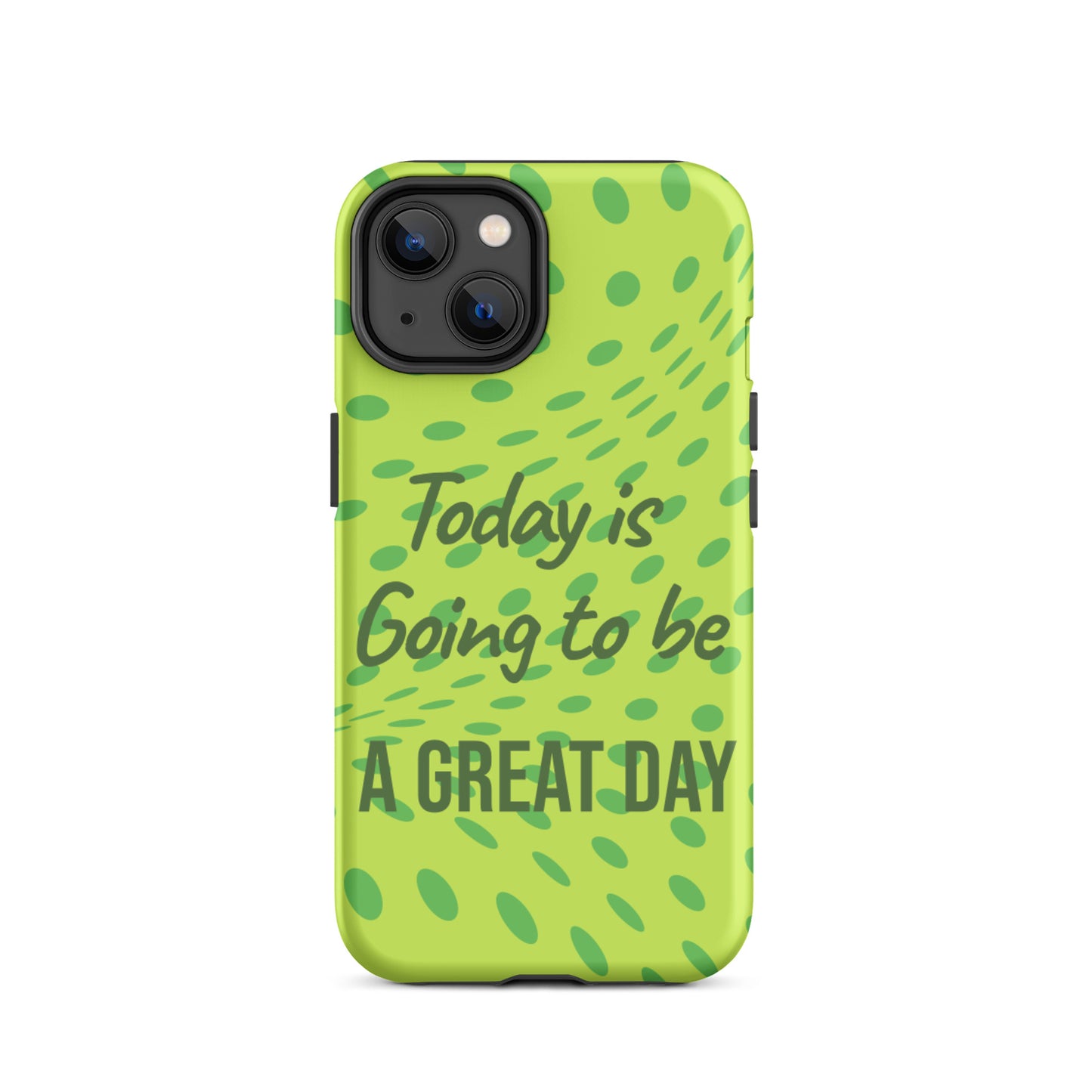 Motivational iPhone case, Law of Affirmation iPhone Case, Tough iPhone Case "Today is going to be a Great day"