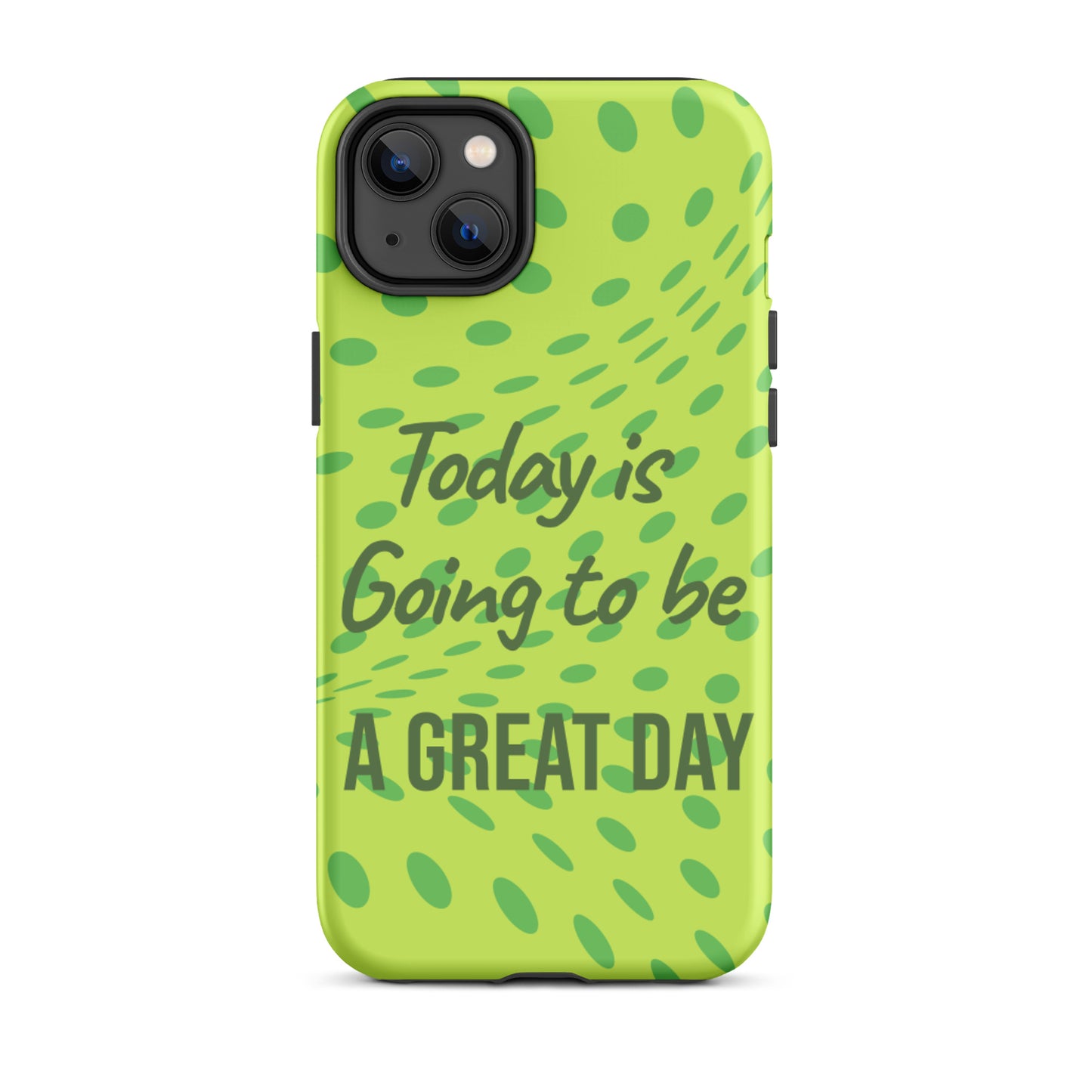 Motivational iPhone case, Law of Affirmation iPhone Case, Tough iPhone Case "Today is going to be a Great day"