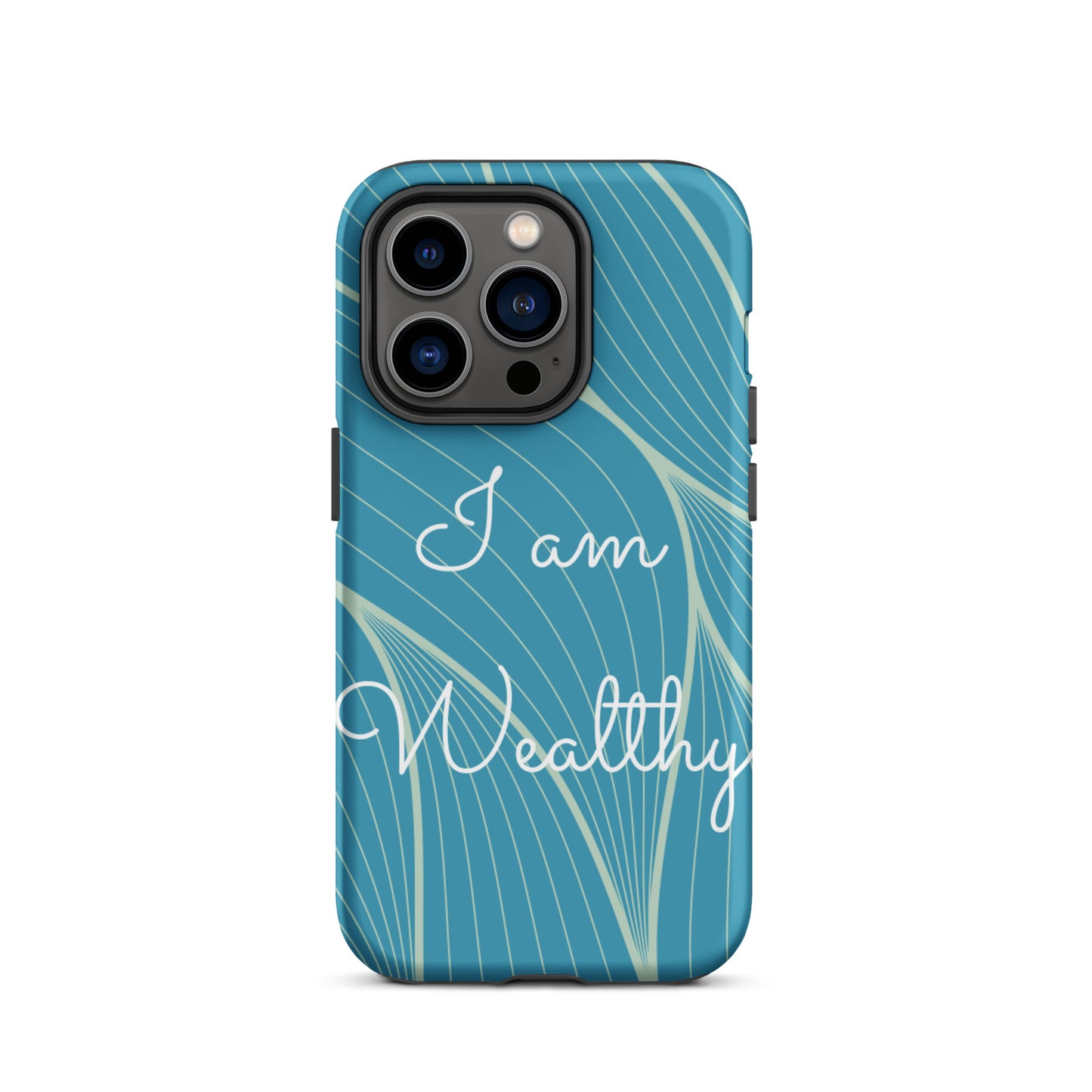 Tough iPhone Case, Motivational iPhone case  "I am Wealthy" Law of Affirmation iPhone Case