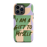 Motivational iPhone Case, Tough iPhone case "I am a Gift to Myself"