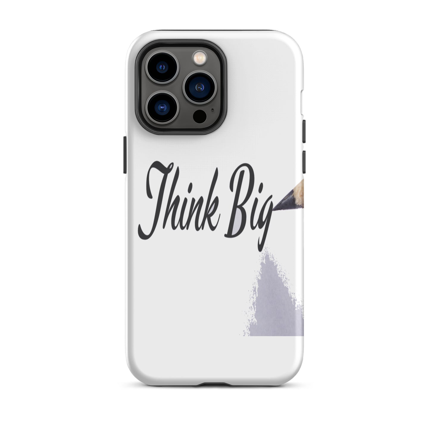 Motivational iPhone case, Law of affirmation Tough hardwearing  iPhone case "Think Big"