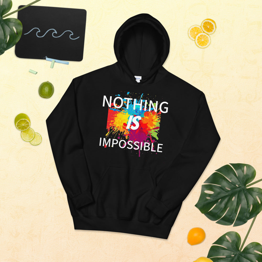 Motivational  Hoodie "NOTHING IS IMPOSSIBLE" Law of Affirmation Unisex Hoodie  with a soft feel