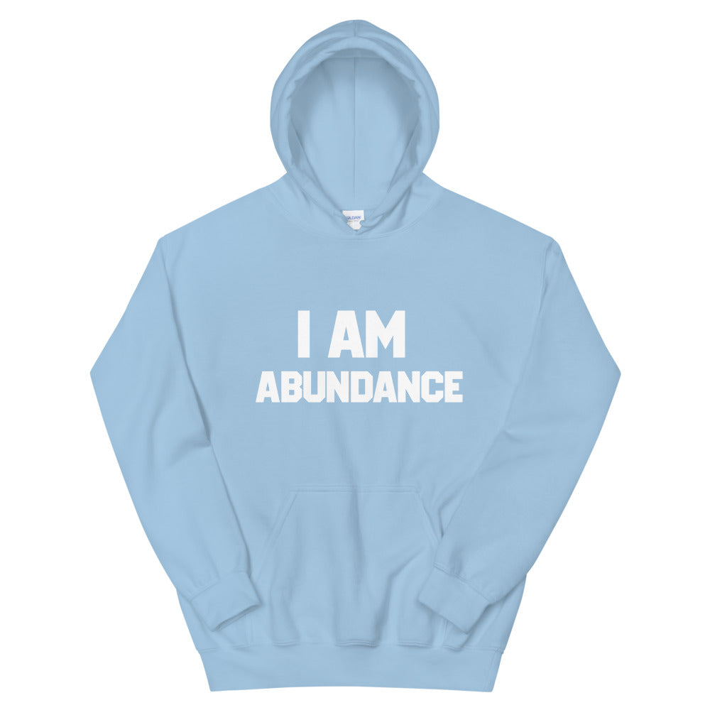 Motivational  Hoodie "I Am Abundance" Inspiring Law of Affirmation Unisex Hoodie