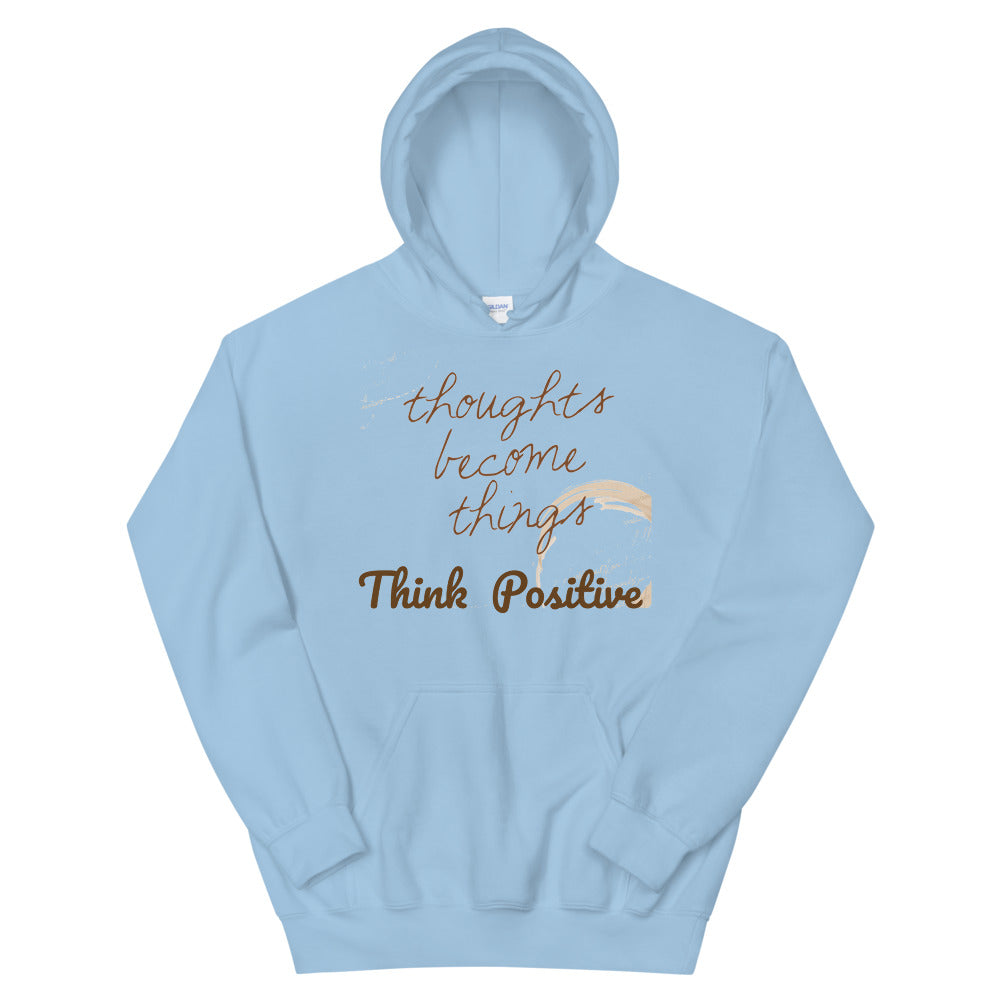 Motivational  Hoodie "Think Positive " Inspiring Law of Affirmation Unisex Hoodie with a soft feel