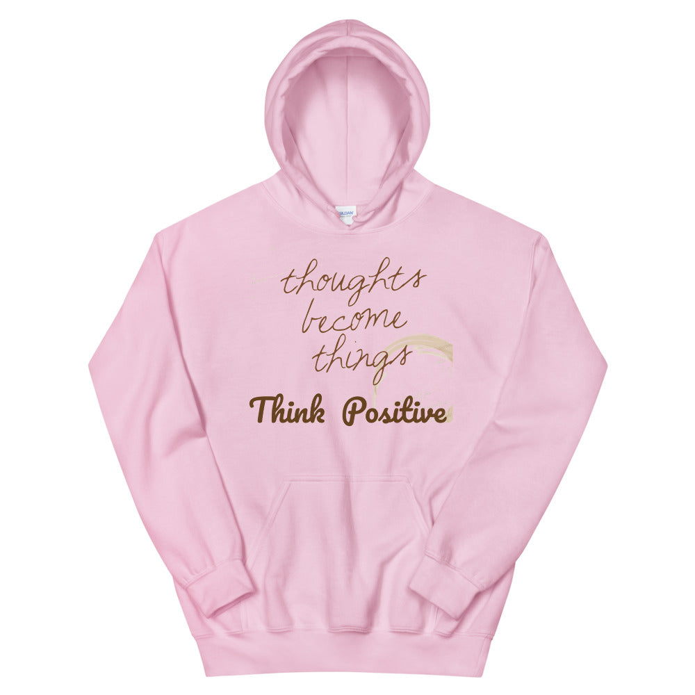 Motivational  Hoodie "Think Positive " Inspiring Law of Affirmation Unisex Hoodie with a soft feel