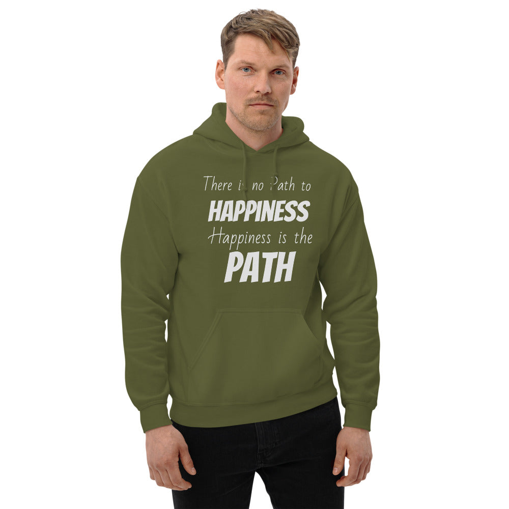 Motivational Hoodie " Happiness is the Path" Inspirational Law of Affirmation Unisex Hoodie