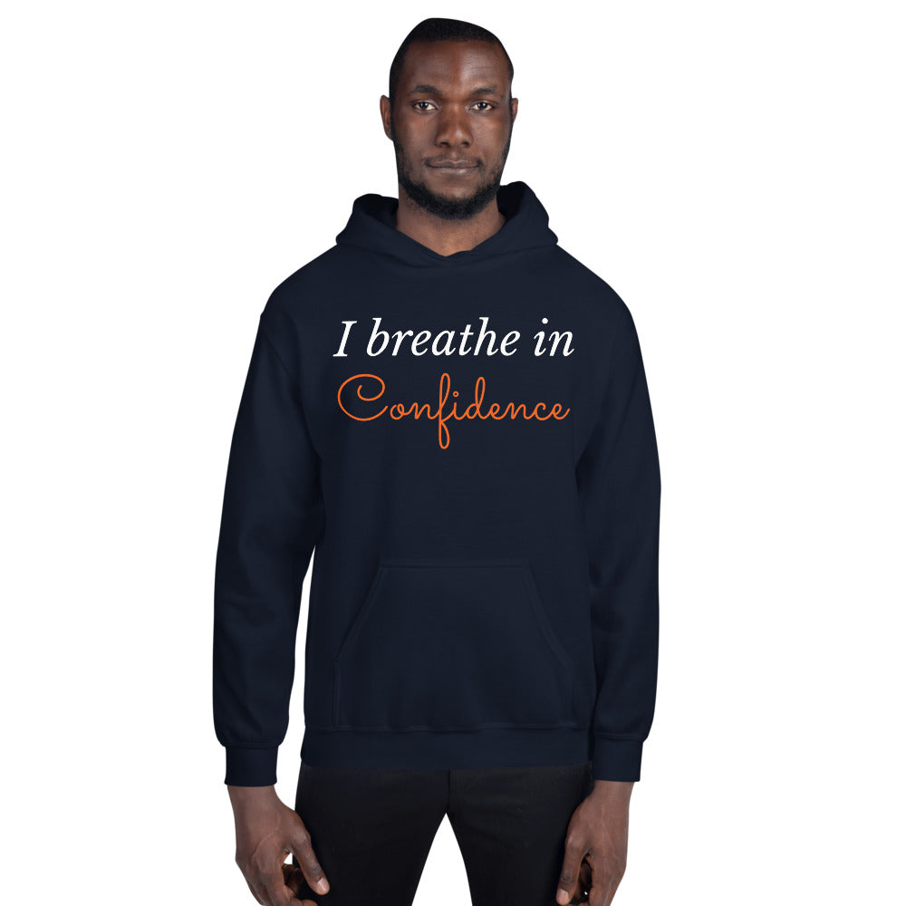 Motivational Hoodie "I Breathe in Confidence" Inspiring Law of Affirmation Unisex Hoodie