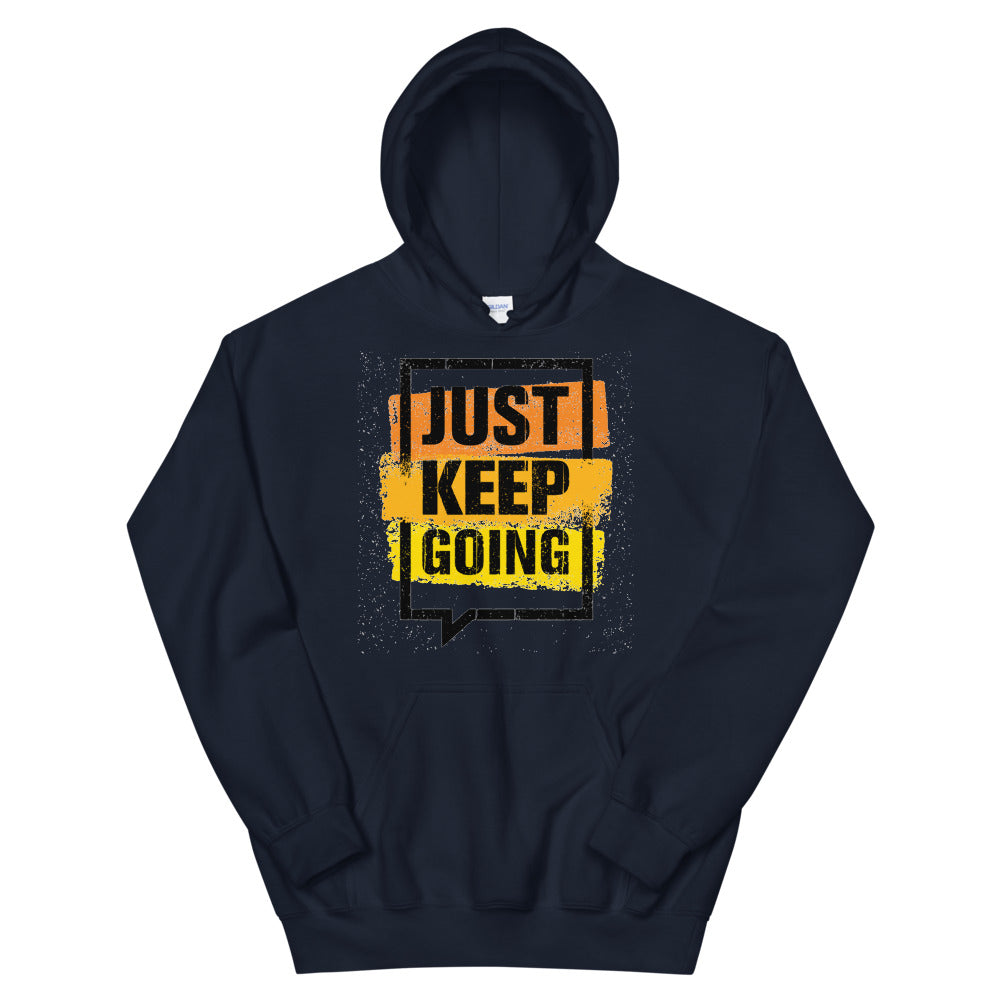 Motivational Hoodie  "JUST KEEP GOING" Law of Affirmation Unisex Hoodie