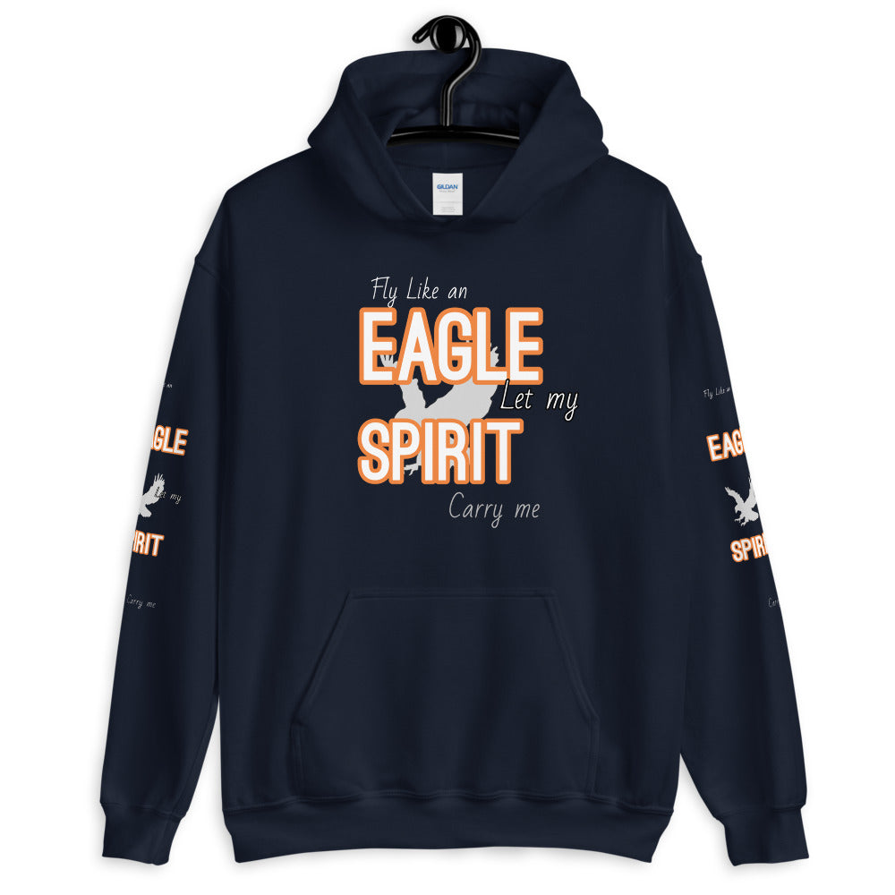 Motivational Hoodie " Fly Like Eagle" Inspirational Unisex Hoodie