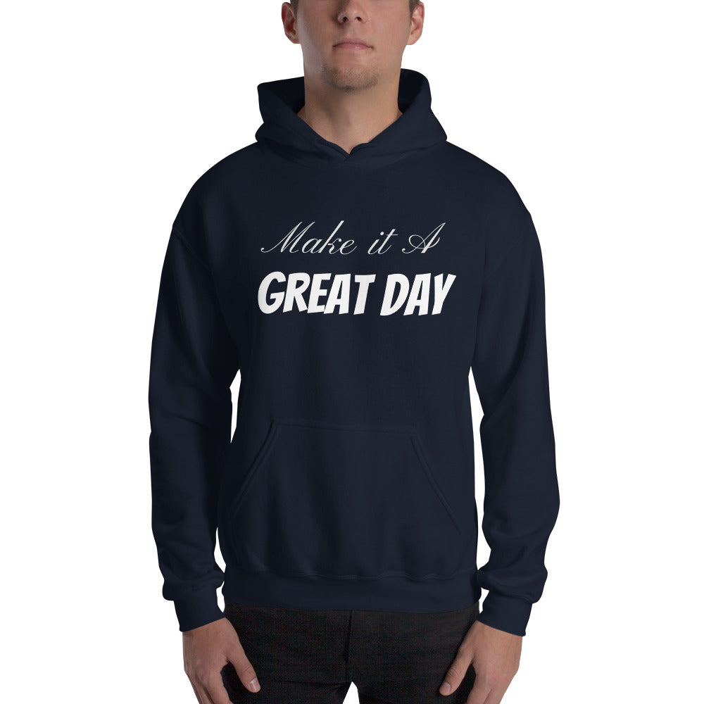 Motivational Hoodie " Great day" Inspirational law of Affirmation Unisex Hoodie