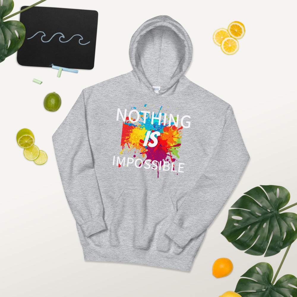 Motivational  Hoodie "NOTHING IS IMPOSSIBLE" Law of Affirmation Unisex Hoodie  with a soft feel