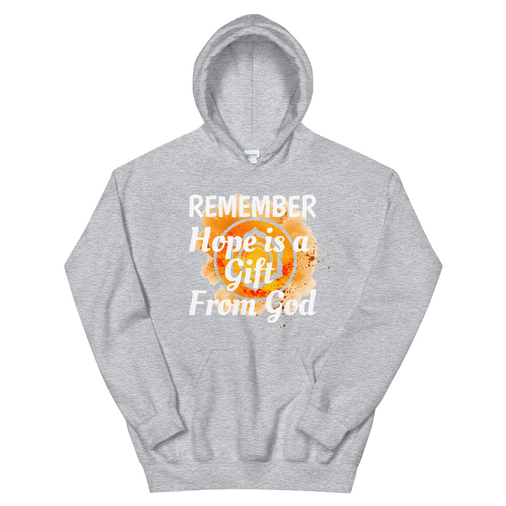 Faith  Hoodie "Remember Hope is a Gift From GOD" Positive Motivational Unisex Hoodie