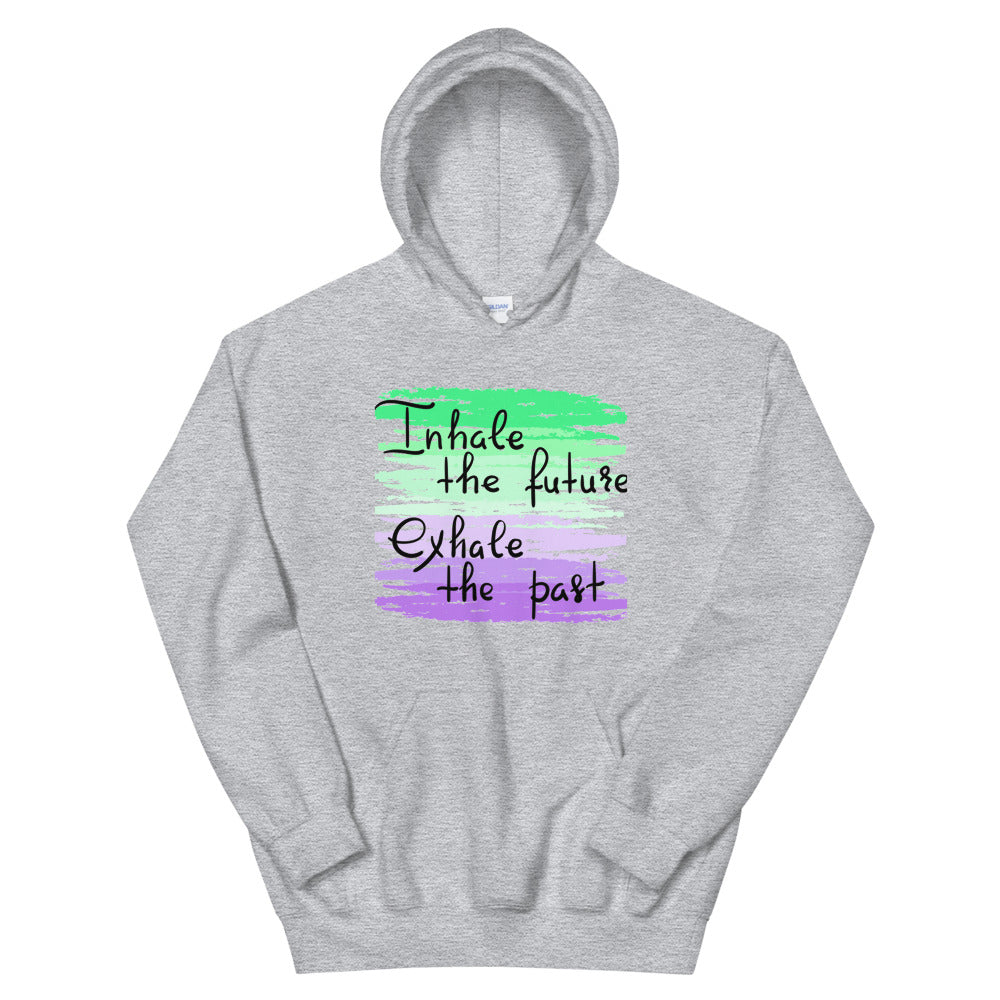 Motivational Hoodie "INHALE THE FUTURE" Positive  Inspiring Unisex Hoodie