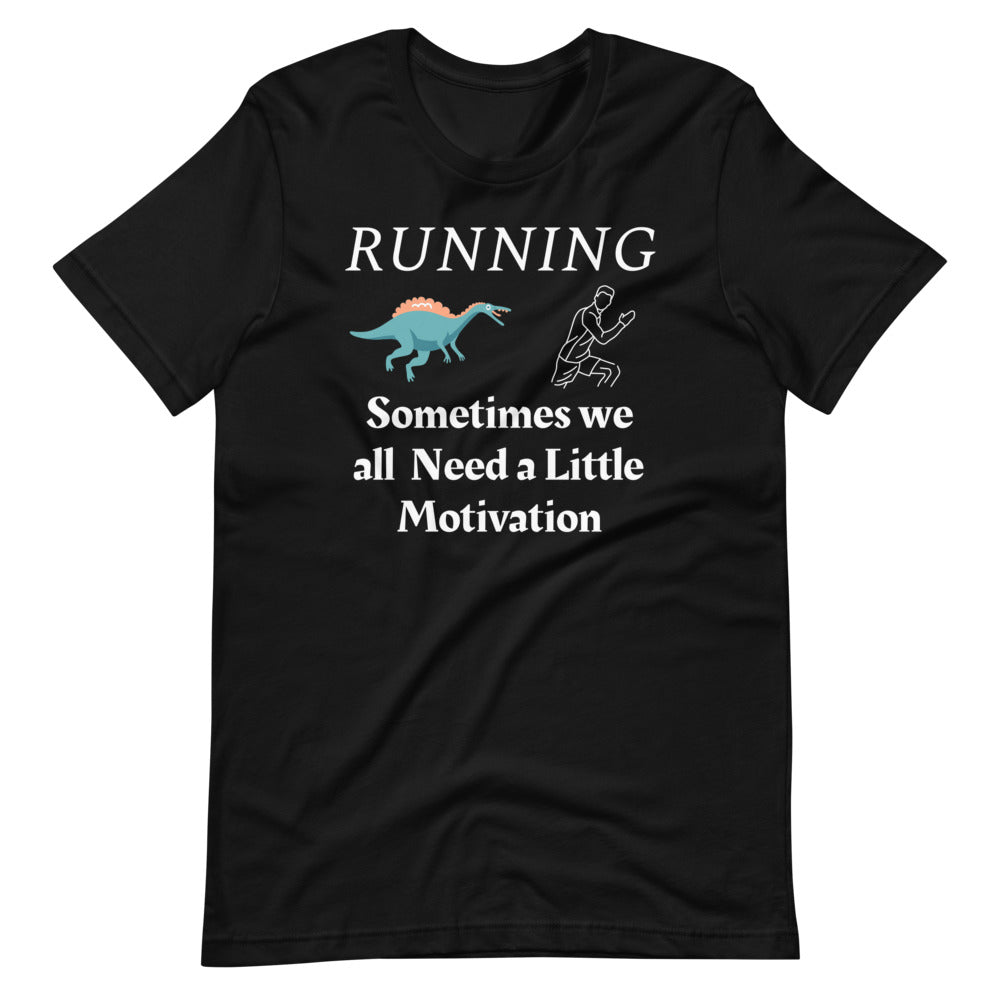 Running Funny T-Shirt "Running Motivation" Short-Sleeve Unisex T-Shirt for Runnier