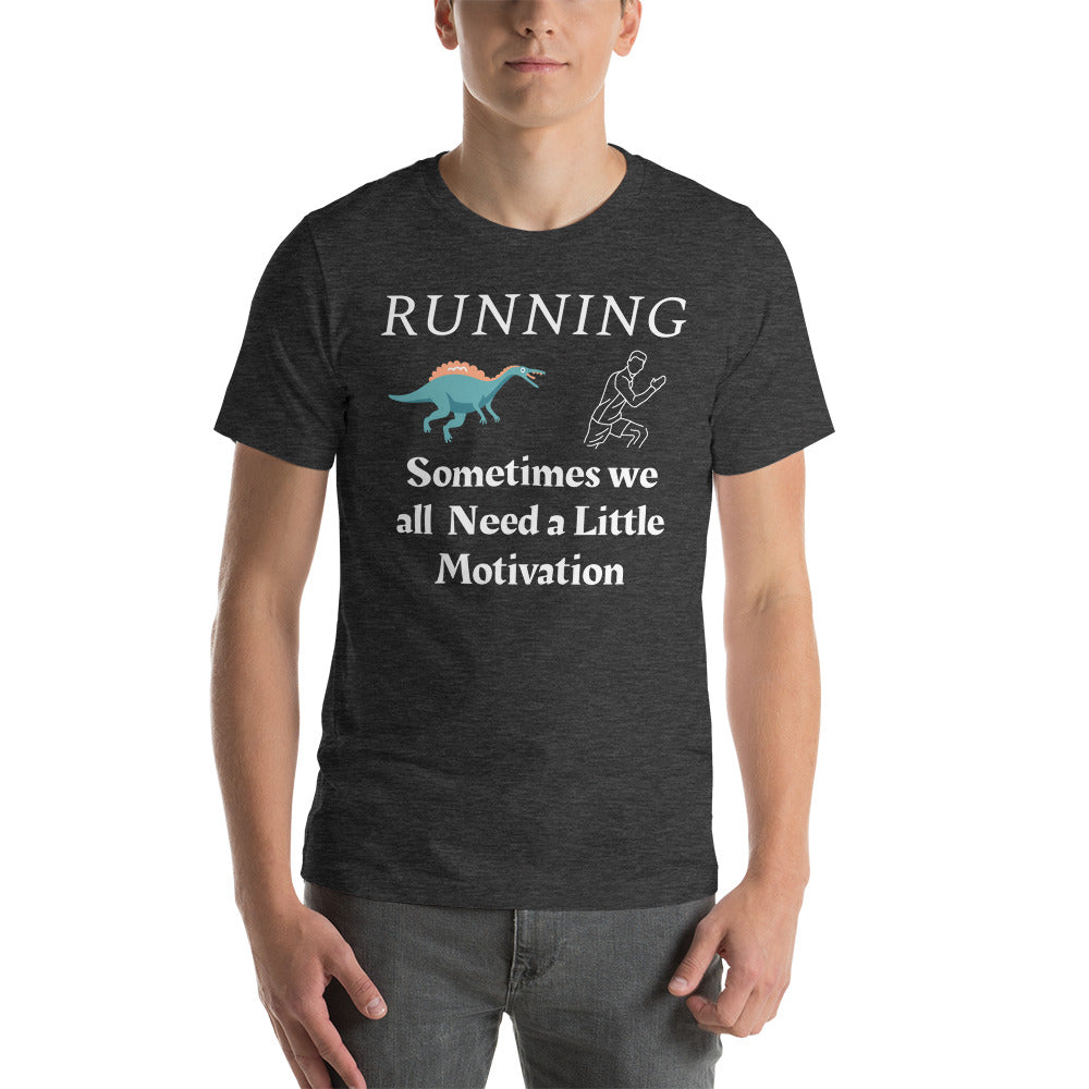 Running Funny T-Shirt "Running Motivation" Short-Sleeve Unisex T-Shirt for Runnier