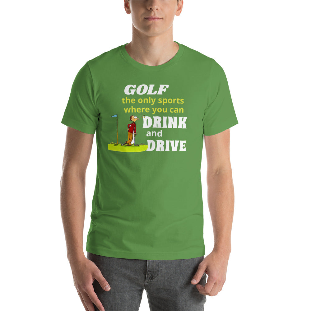 Funny Golf T-Shirt  "Golf Drive and Drink" Funny Customized Short-Sleeve Unisex T-Shirt for Golf Lovers