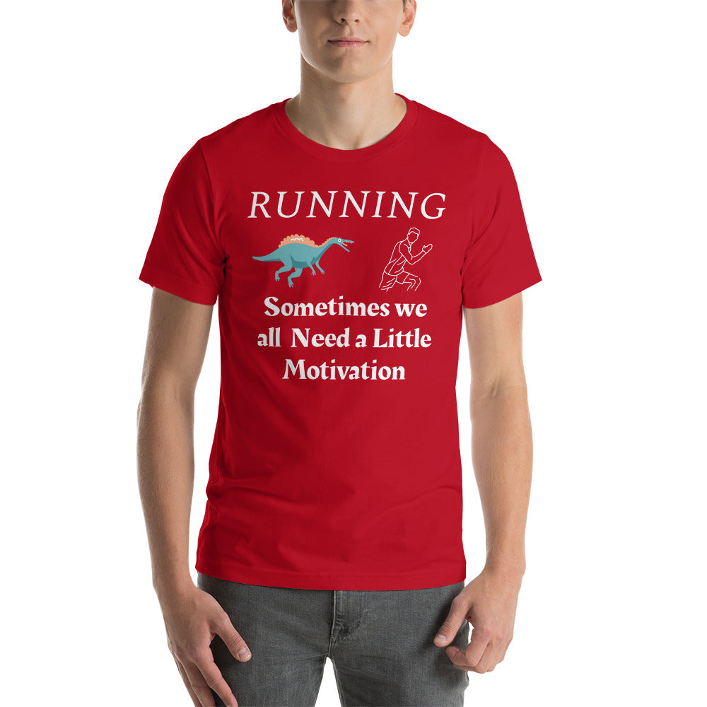 Running Funny T-Shirt "Running Motivation" Short-Sleeve Unisex T-Shirt for Runnier