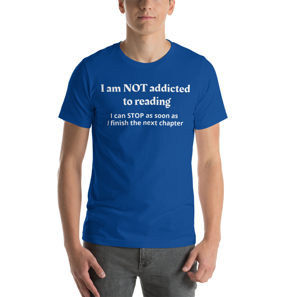 Reading Funny T-Shirt "Not Addicted Reading" Customized Short-Sleeve Unisex T-Shirt for Readers