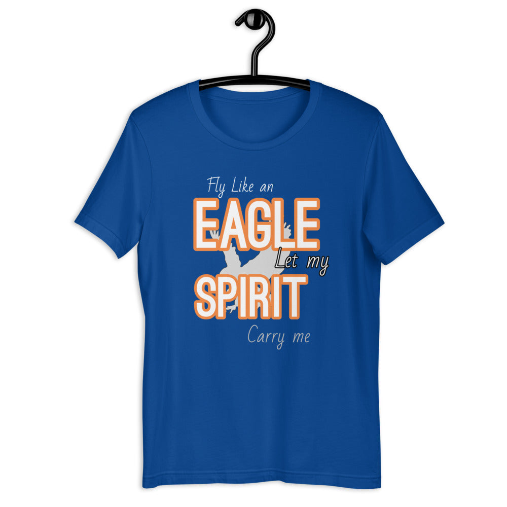 Motivational T-Shirt "Fly Like Eagle" Inspirational Short-Sleeve Unisex T-Shirt