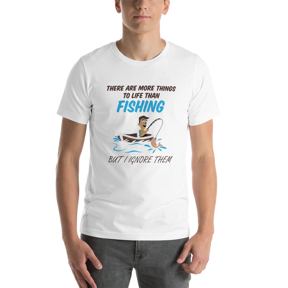 Funny Fishing T-Shirt "Ignore Many thing but Fishing" Customized Short-Sleeve Unisex T-Shirt for