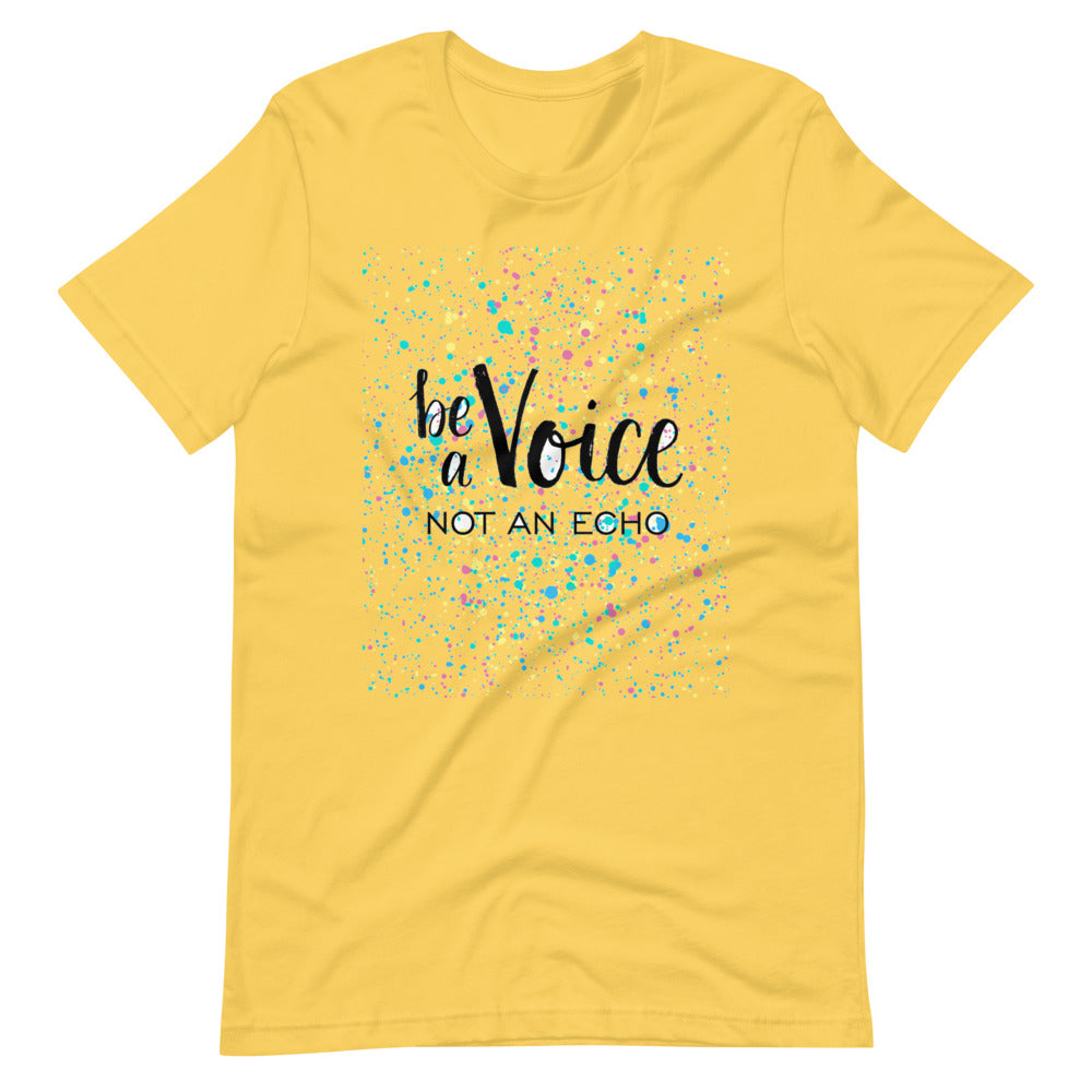 Motivational T-Shirt "Be A voice Not an Echo" Law of Affirmation  Unisex T-Shirt