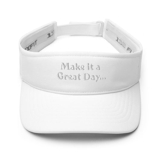 Motivational Visor "Make it a Great Day" Positive quote Visor