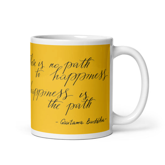 Motivational Mug "Happiness is the Path" Spiritual Buddha Meditation Coffee Mug