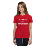 Motivational Youth T-Shirt "Nothing is Impossible" Inspiring Law of Attraction Youth Short Sleeve Unisex T-Shirt